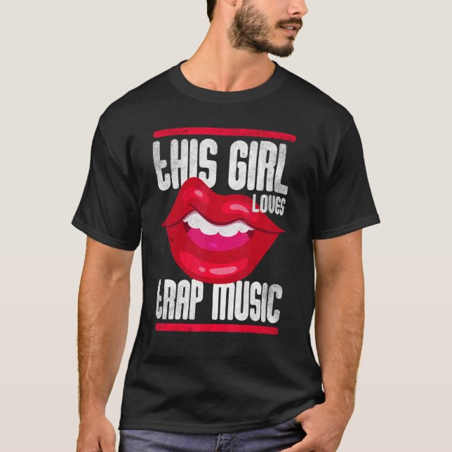This Girl Loves Trap Music Hip Hop Girls T Shirt (Framsida)