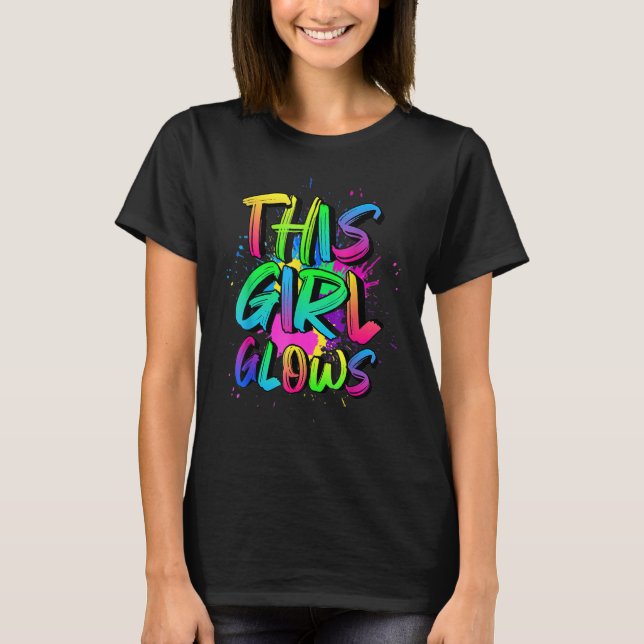 This Girls Glows Costume 80s Glow Halloween Party T Shirt (Framsida)