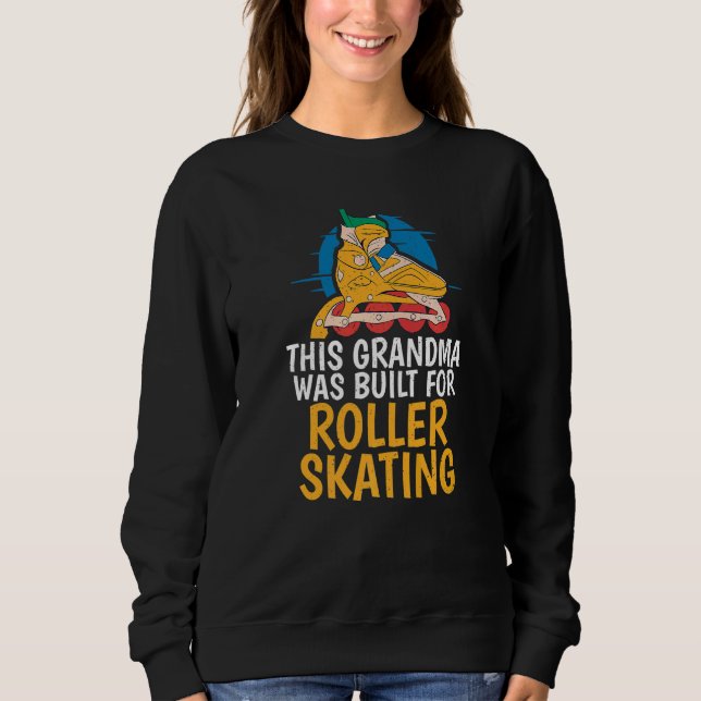 This Grandma was built for Roller Skating Grandma  T Shirt (Framsida)