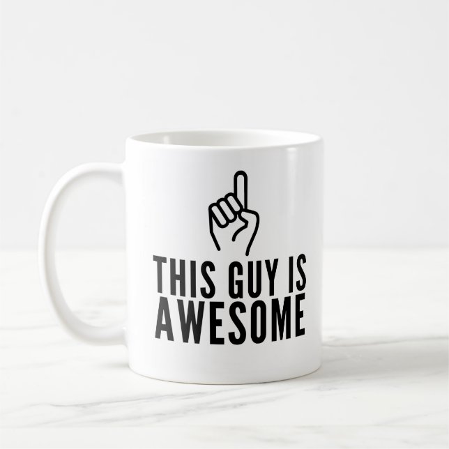 This Guy Is Awesome Funny Coffee Mug Kaffemugg (Vänster)