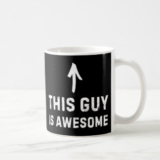 This Guy Is Awesome Mug - Funny Positive Coffee Kaffemugg