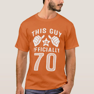 This Guy Is Officially 70 Years Old 70th Birthday  T Shirt