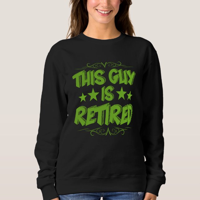 This Guy Is Retired Gag Retirement For Men T Shirt (Framsida)