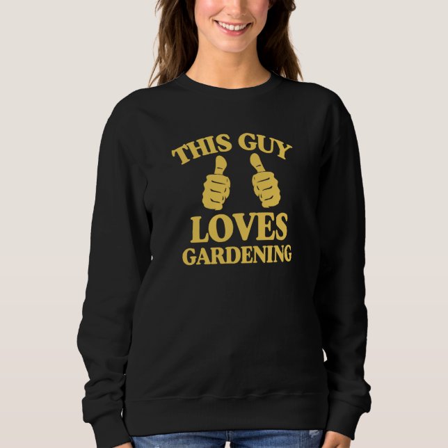 This Guy Loves Gardening Two Thumbs Trendy Gardene T Shirt (Framsida)
