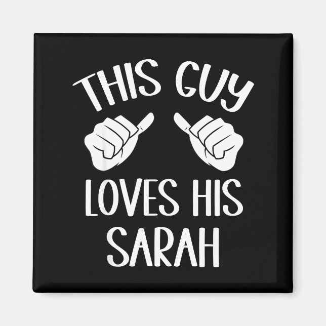 This Guy Loves His Sarah Valentine  Magnet (Framsidan)