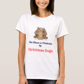 🏠 This House is Protected by Christmas Dogs  T Shirt