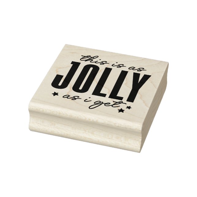 This is as Jolly as I get Stämpel (Stämpel)