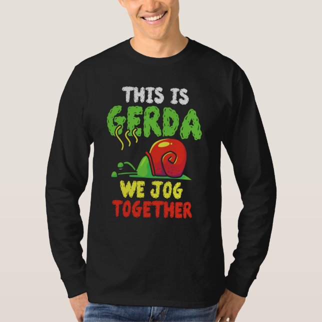 This Is Gerda Jogging Together Running Slow Snail T Shirt (Framsida)