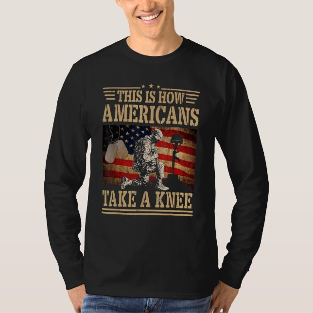 This is How Americans Take a Knee Flag Veteran T Shirt (Framsida)