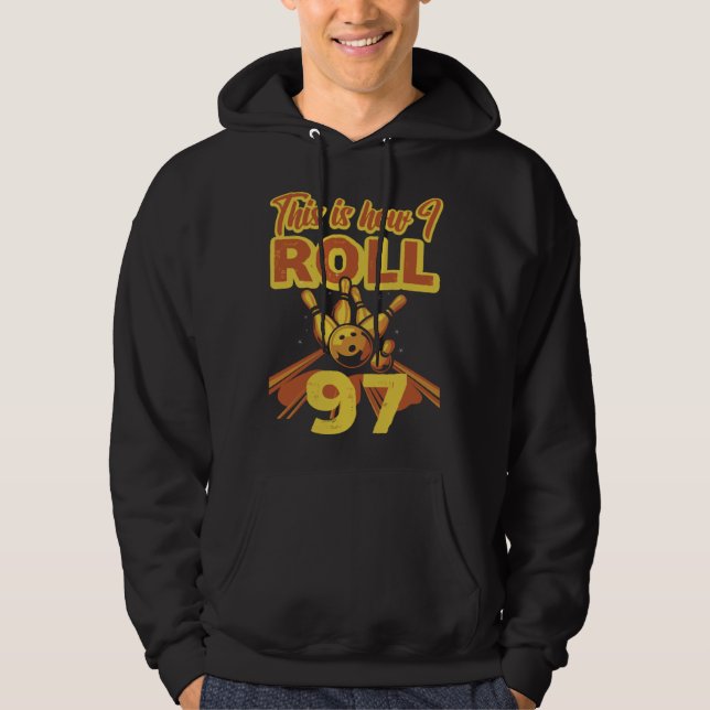 This Is How I Roll 97 Hoodie (Framsida)