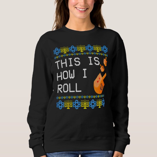 This is How I Roll Dreidel Jewish Hanukkah T Shirt (Framsida)