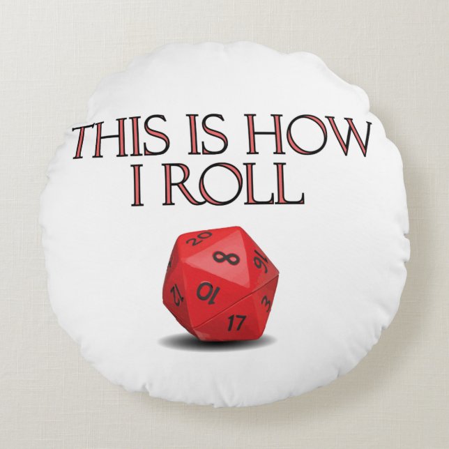 This Is How I Roll Funny RPG Dice Rund Kudde (Framsidan)