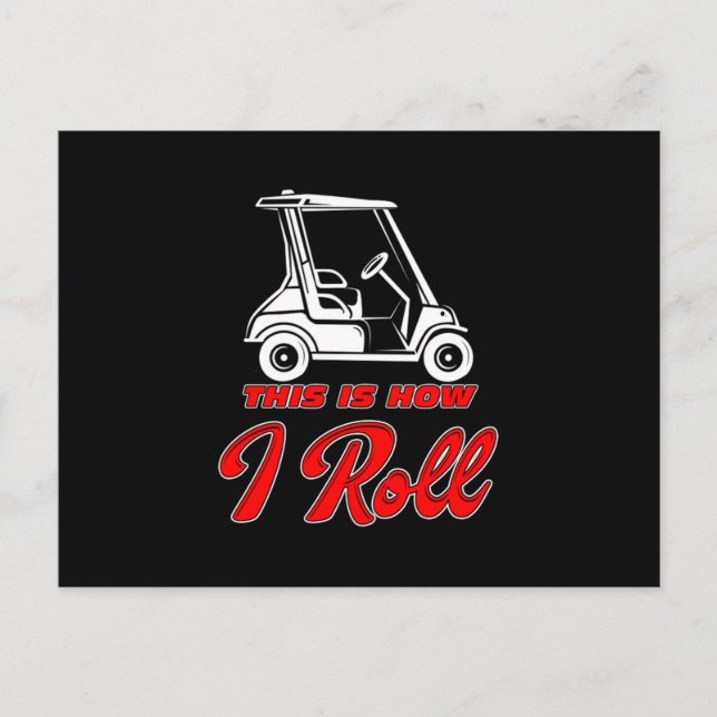 This Is How I Roll Golf Golfing Golf Car Golfer Gi Vykort (Framsida)