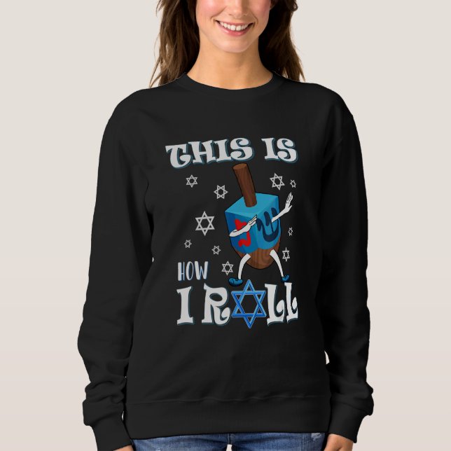 This Is How I Roll Hanukkah Chanukkah Dreidel Jewi T Shirt (Framsida)