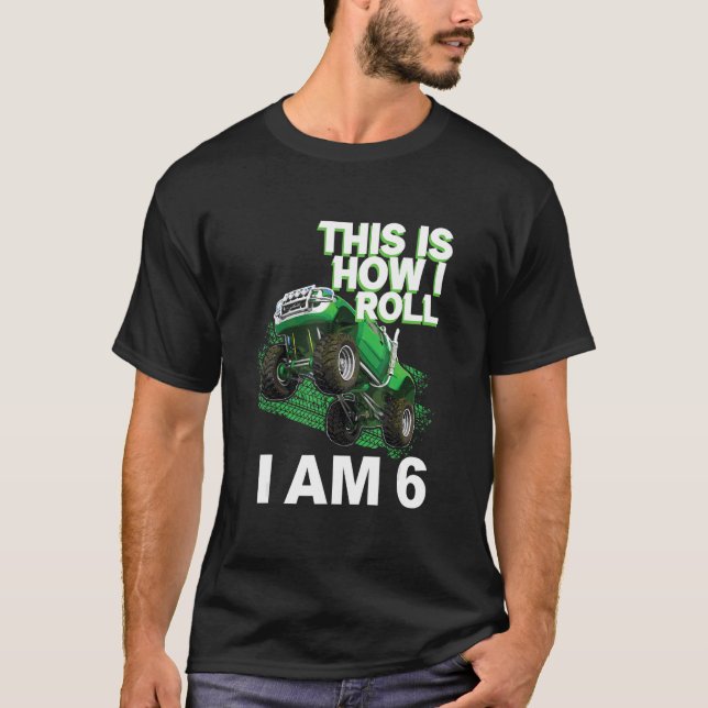 This is how i roll i am 6 t shirt (Framsida)