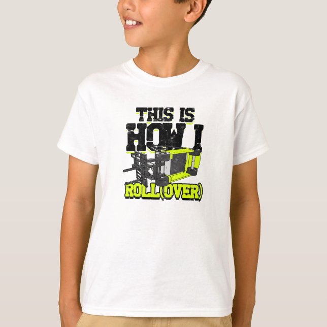 This is How I Roll (över) - truck T Shirt (Framsida)