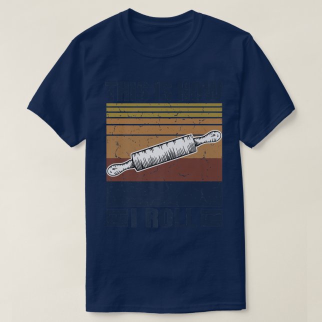 This is How I Roll Retro Rolling Pin Pasta Making  T Shirt (Design framsida)
