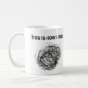 tHIS iS Hur jag Roll Tumbleweed bush-växt Art Kaffemugg