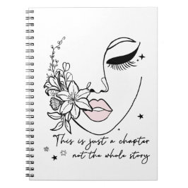 This is Just a Chapter Positive Quote Anteckningsbok