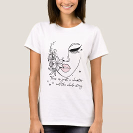 This is Just a Chapter Positive Quote T Shirt