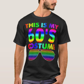 This is my 60s Costume Gift 1960s Halloween T Shirt