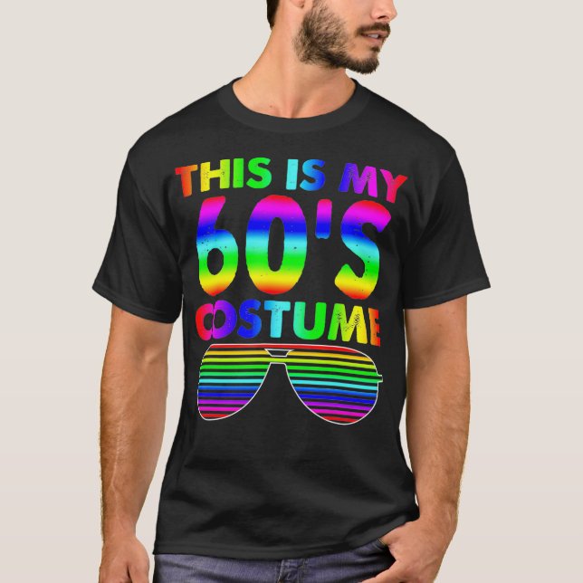 This is my 60s Costume Gift 1960s Halloween T Shirt (Framsida)