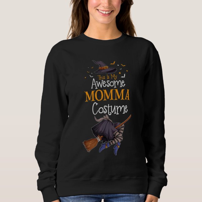 This Is My Awesome Momma Costume Halloween Costume T Shirt (Framsida)