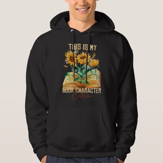 This Is My Book Character Costume  Reading Quote   Hoodie (Framsida)