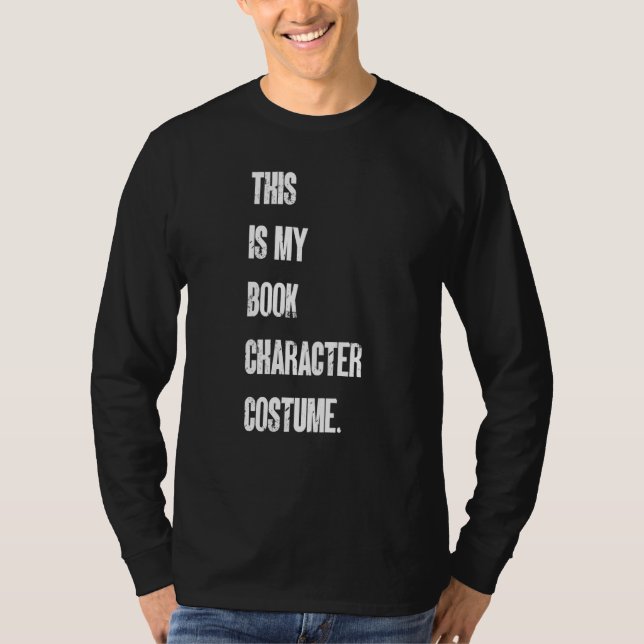 This Is My Book Character Costume Reading Reader B T Shirt (Framsida)