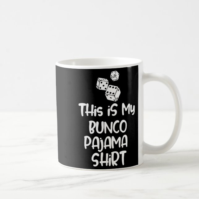 This Is My Bunco Pajama Shirt For Women Men Kids L Kaffemugg (Höger)