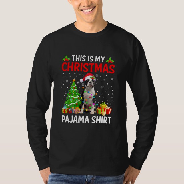 This Is My Christmas Boston Terrier Dog Pajama T Shirt (Framsida)