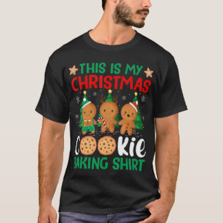 This is My Christmas Cookie Baking Holiday Cheer X T Shirt