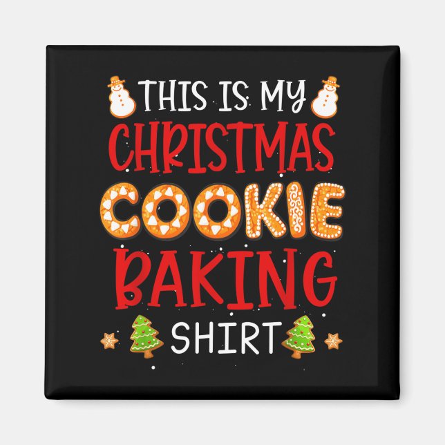 This Is My Christmas Cookie Baking Shirt Xmas Holi Magnet (Framsidan)