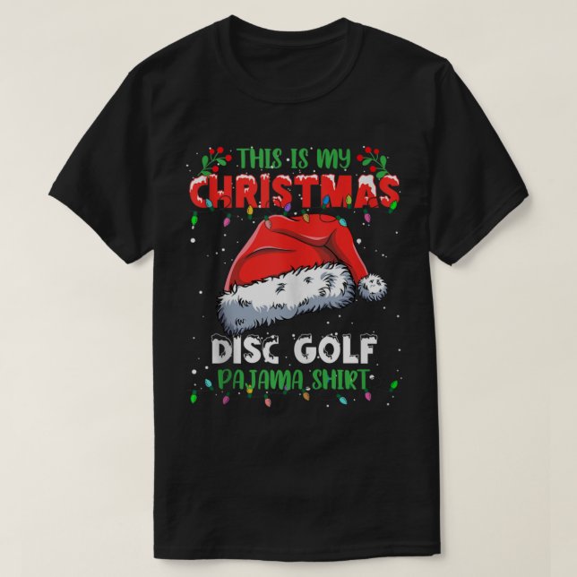 This Is My Christmas Disc Golf Christmas Lights Pa T Shirt (Design framsida)