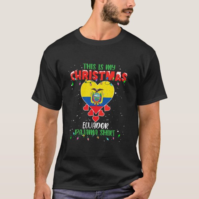 This Is My Christmas Lights Love Ecuador Flag T Shirt (Framsida)