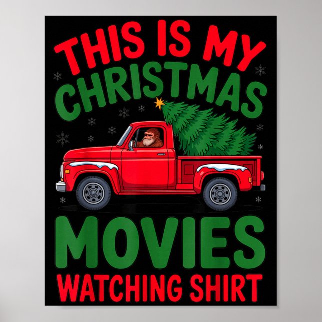This Is My Christmas Movie Watching Shirt Bigfoot  Poster (Framsidan)