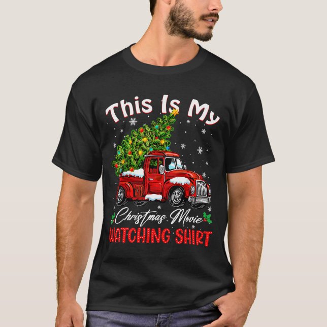 This Is My Christmas Movie Watching Shirt Red Truc T Shirt (Framsida)