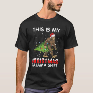This Is My Christmas Pajama Bigfoot Christmas T Shirt