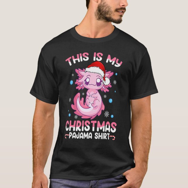 This is My Christmas Pajama  Cute Axolotl  Boy Gir T Shirt (Framsida)