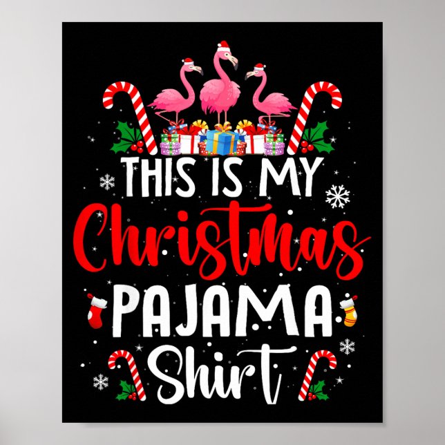 This Is My Christmas Pajama Flamingos Holiday Fun  Poster (Framsidan)