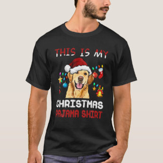 This Is My Christmas Pajama Golden Retriever Xmas T Shirt