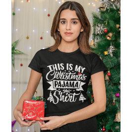 This is my Christmas Pajama Shirt Funny Christmas  T