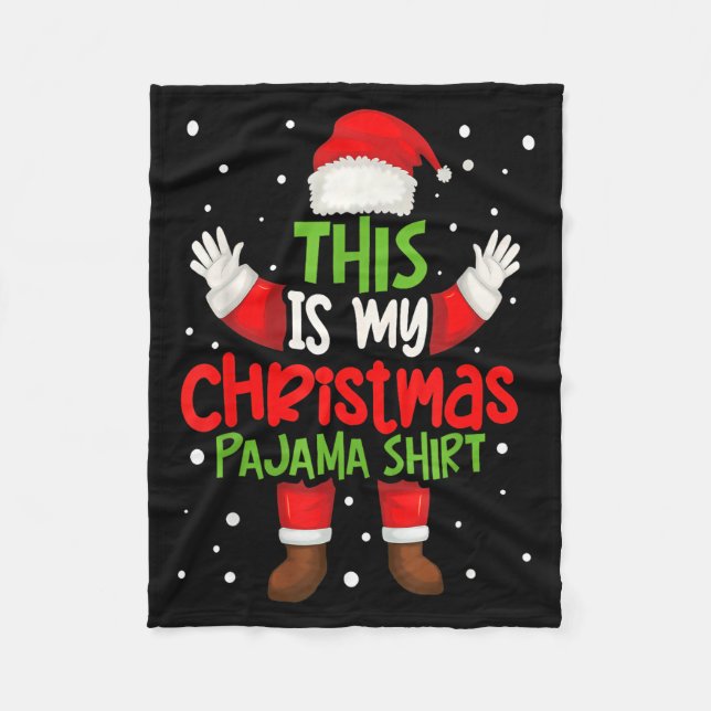 This Is My Christmas Pajama Shirt Funny Santa Cost Fleecefilt (Framsidan)