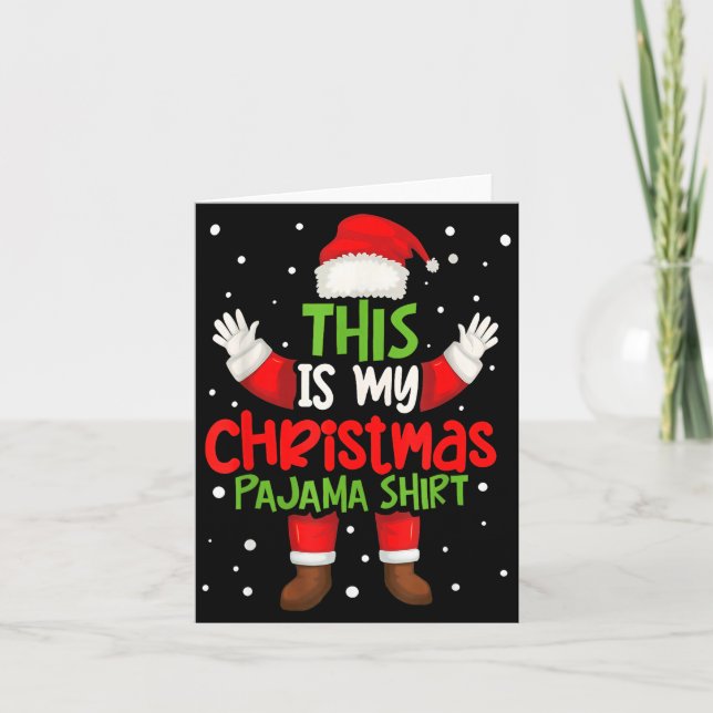 This Is My Christmas Pajama Shirt Funny Santa Cost Kort (Framsida)