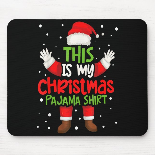 This Is My Christmas Pajama Shirt Funny Santa Cost Musmatta (Framsidan)