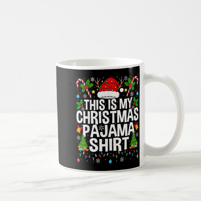 This Is My Christmas Pajama Shirt Funny Xmas Pjs C Kaffemugg (Höger)