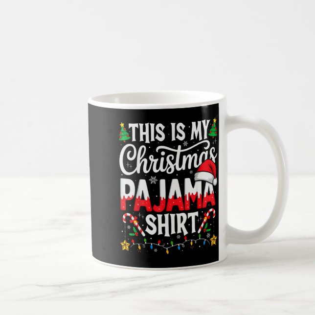 This Is My Christmas Pajama Shirt Funny Xmas Pjs M Kaffemugg (Höger)