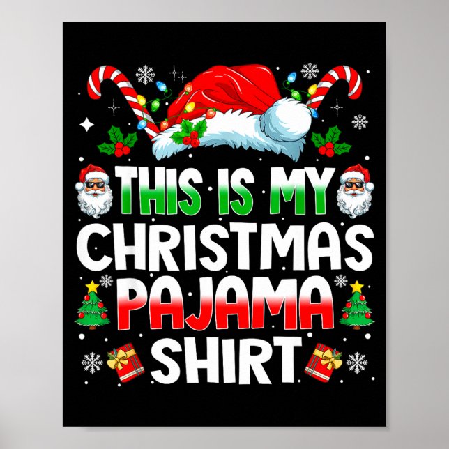 This Is My Christmas Pajama Shirt Funny Xmas Pjs M Poster (Framsidan)