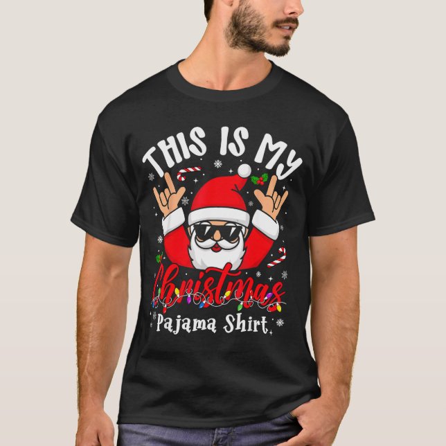 This Is My Christmas Pajama Shirt Sungles Santa Ro T Shirt (Framsida)