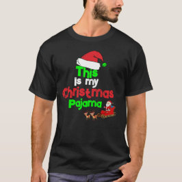 This is My Christmas Pajama T Shirt